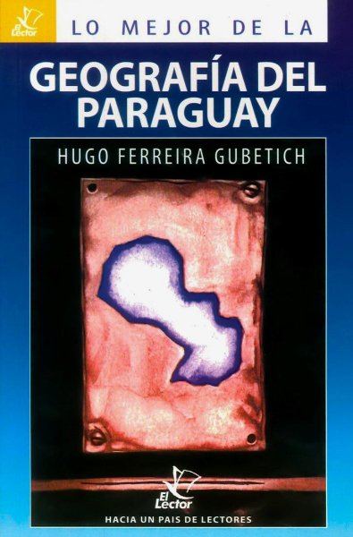 Col. 7 Lo Mejor de la Geografía del Paraguay