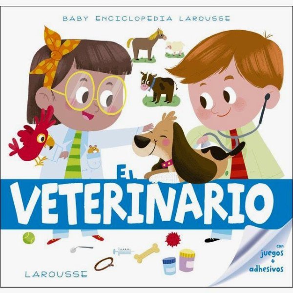El Veterinario Baby Enciclopedia Larousse