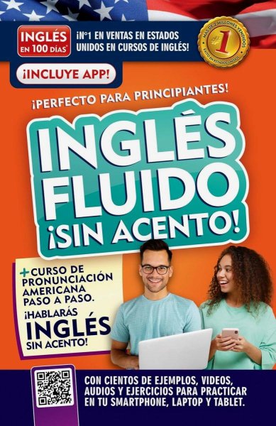 Inglés Fluido ¡sin Acento!