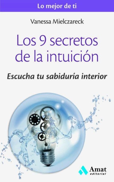 Los 9 Secretos de la Intuicion