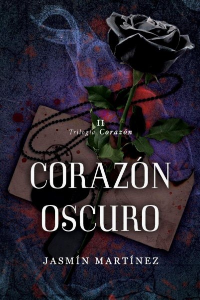 Trilogia Corazon II Corazon Oscuro