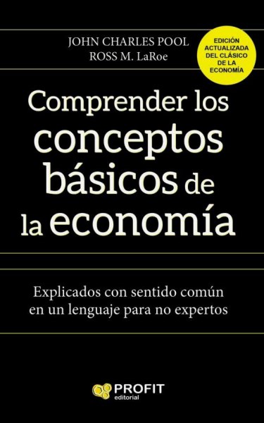 Comprender Conceptos Basicos de la Economia