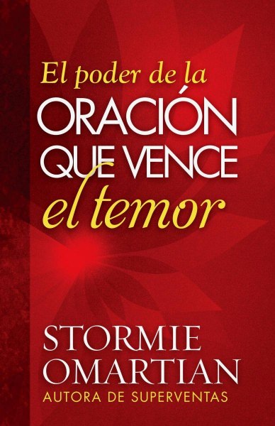 El Poder de la Oracion Que Vence Eltemor