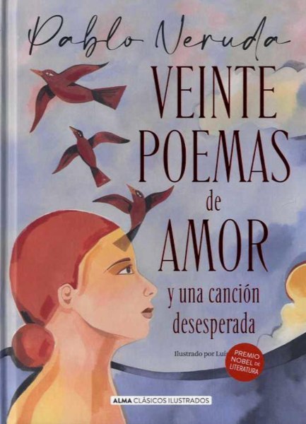 Veinte Poemas de Amor y Una Cancion Desesperada Td