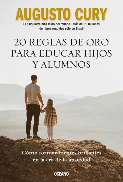 20 Reglas De Oro Para Educar Hijos y Alumnos