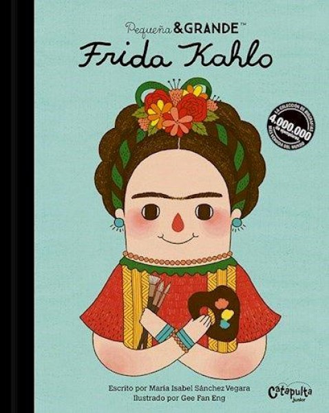 Pequeña y Grande Frida Kahlo