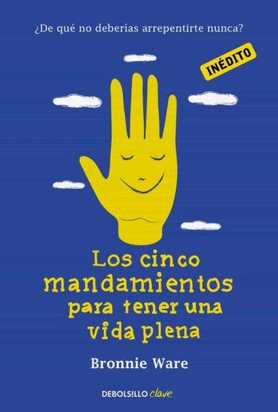 Los Cinco Mandamientos para Tener Una Vida Plena