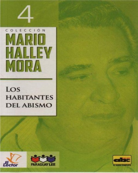 Col. Mario Halley Mora 4 Los Habitantes del Abismo