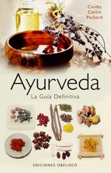 Ayurveda - la Guia Definitiva