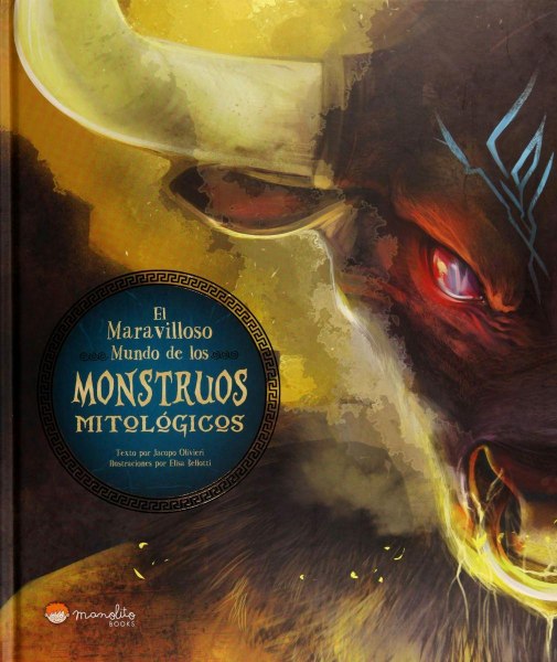 El Maravilloso Mundo de Los Monstruos Mitologicos