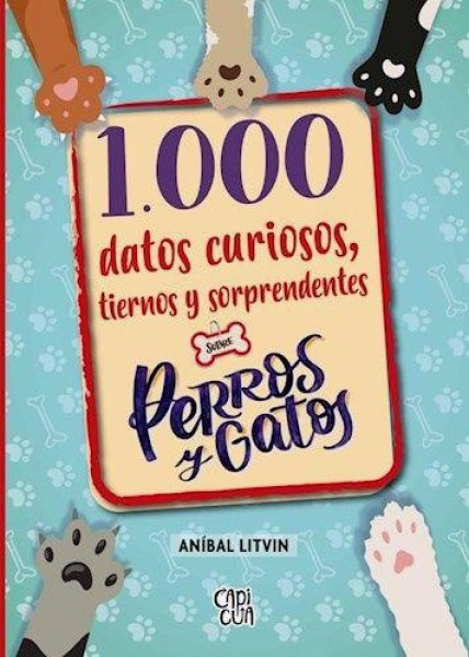 1000 Datos Curiosos Tiernos y Sorprendentes Sobre Perros y Gatos