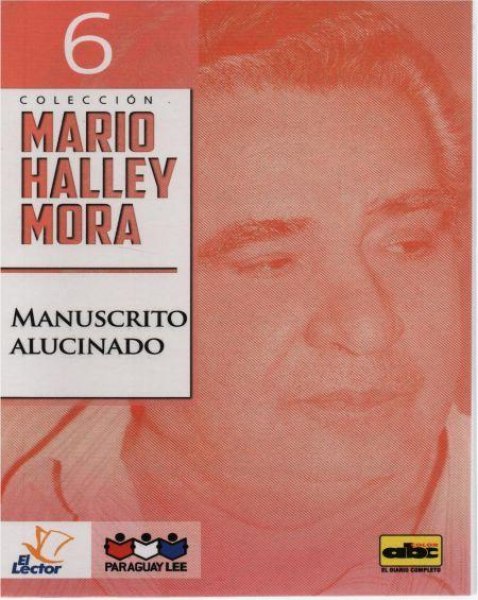 Col. Mario Halley Mora 6 Manuscrito Alucinado
