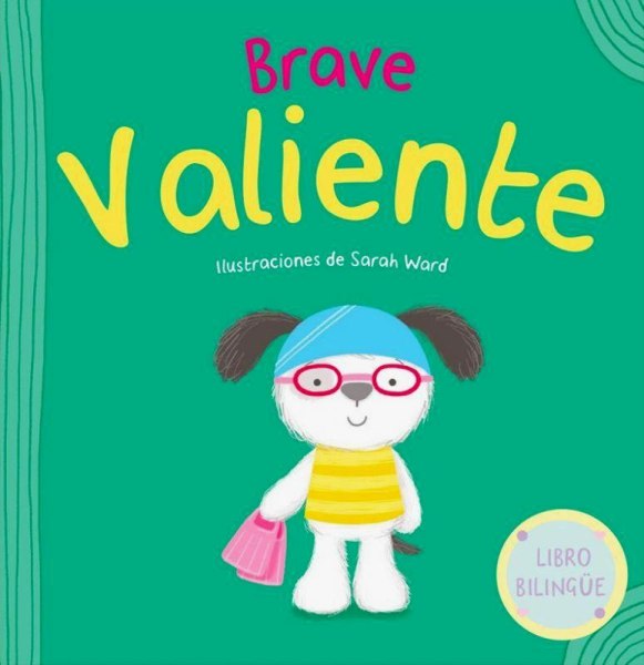 Valiente Brave - Libro Bilingue