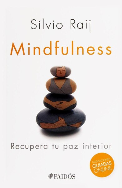 Mindfulness - Recupera Tu Paz Interior