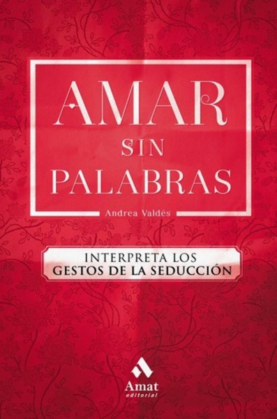 Amar sin Palabras