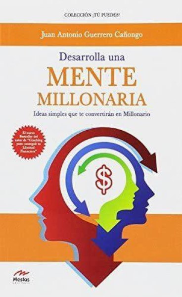 Desarrolla Una Mente Millonaria - Mestas