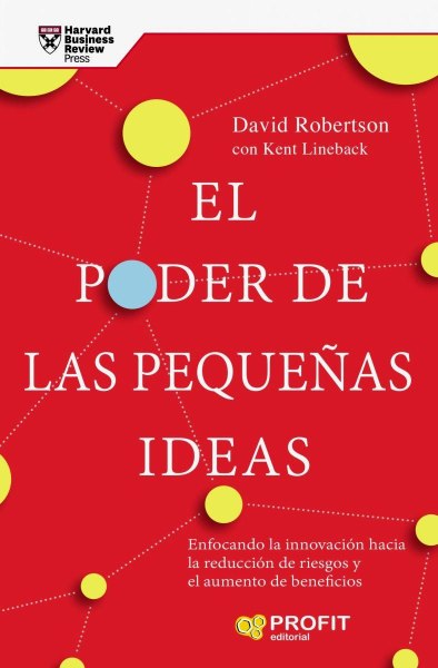 El Poder De Las Pequeñas Ideas