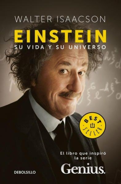 Einstein Su Vida y Su Universo