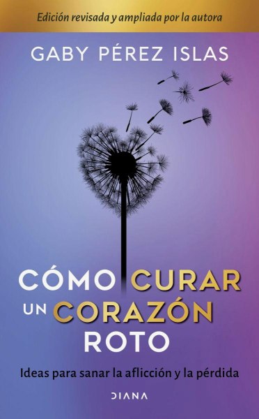 Cómo Curar Un Corazón Roto