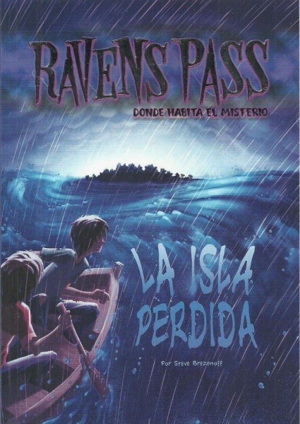 Ravens Pass la Isla Perdida