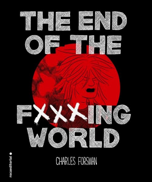 The End Of The Fxxxing World