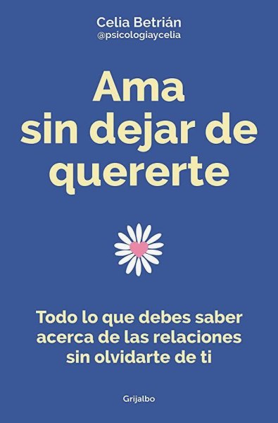 Ama sin Dejar de Quererte