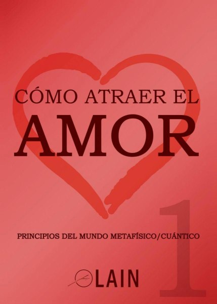 Como Atraer El Amor