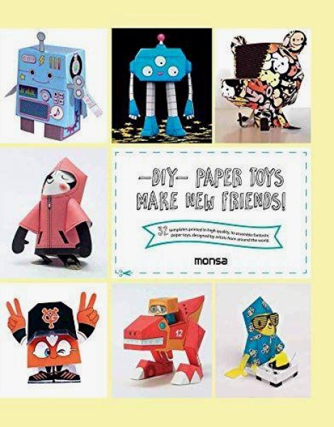 Diy Paper Toys Make New Friends