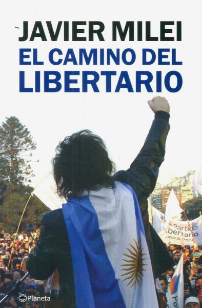 El Camino Del Libertario