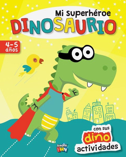 Mi Superheroe Dinosaurio