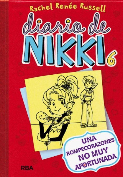 Diario de Nikki 6 Una Rompecorazones No Tan Afortunada