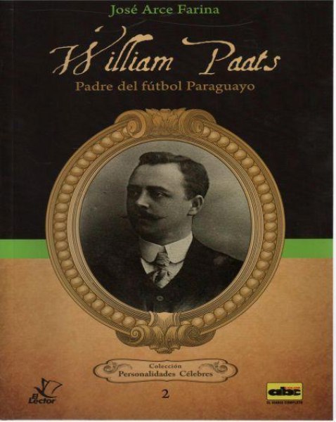 Col. Personalidades Celebres N 2 William Paats