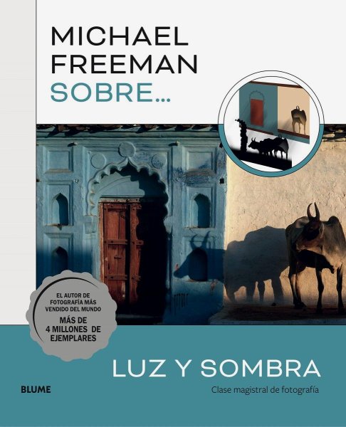 Michael Freeman Sobre Luz y Sombra