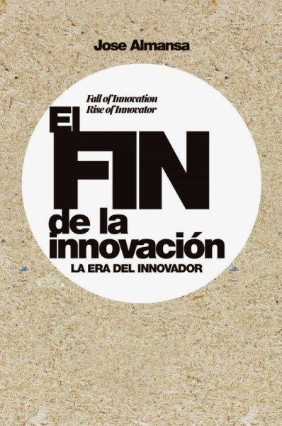 El Fin De La Innovacion