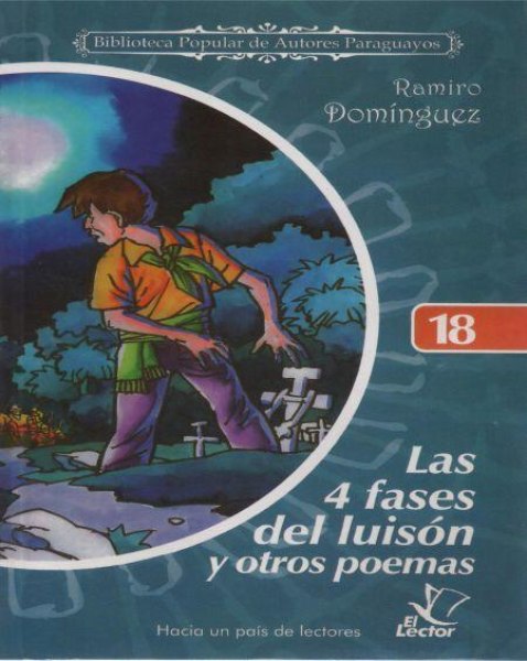 Col. Biblioteca de Autores Paraguayos 18 Las 4 Fases del Luison