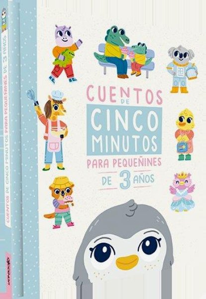 Cuentos De Cinco Minutos Para Pequeñines De 3 Años