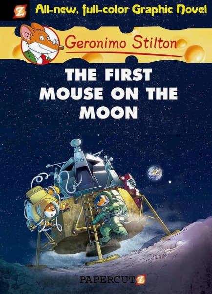 Geronimo Stilton The First Mouse On The Moon