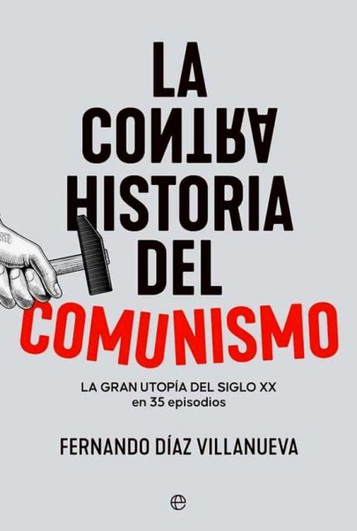 La Contra Historia del Comunismo