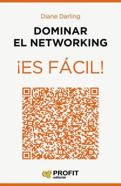 Dominar El Networking Es Facil