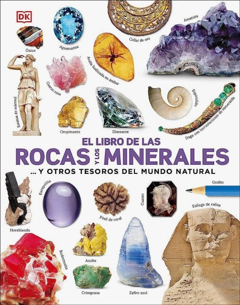 El Libro De Las Rocas y Los Minerales