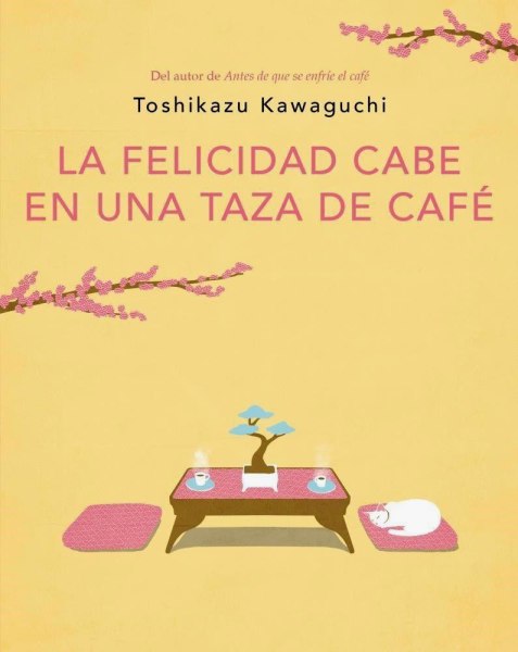 La Felicidad Cabe En Una Taza De Cafe