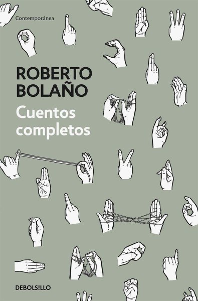 Cuentos Completos - Roberto Bolaño