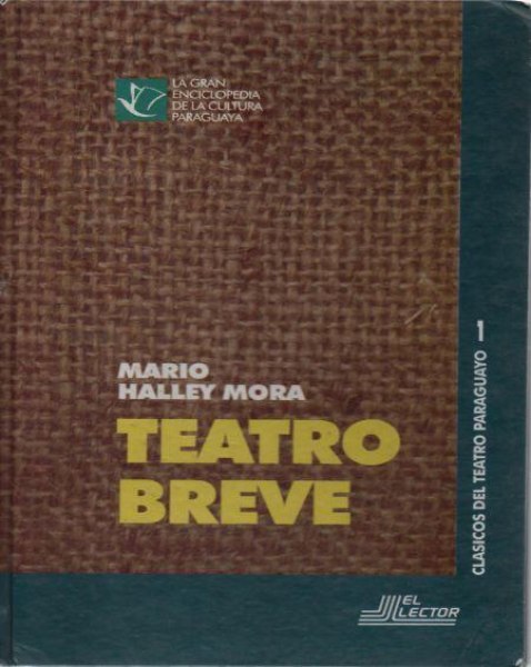 Teatro Breve - Mario Halley Mora