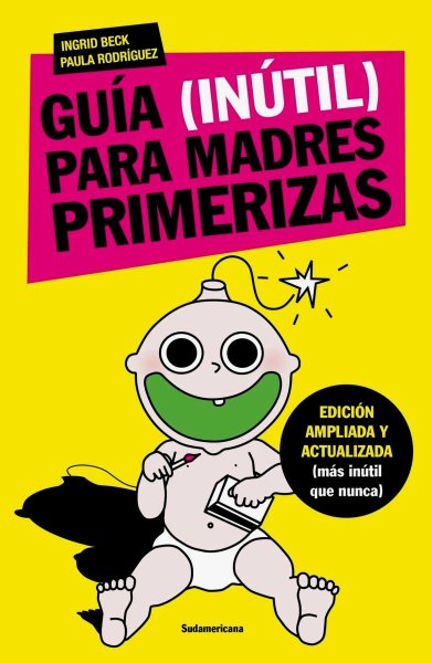 Guia Inutil para Madres Primerizas