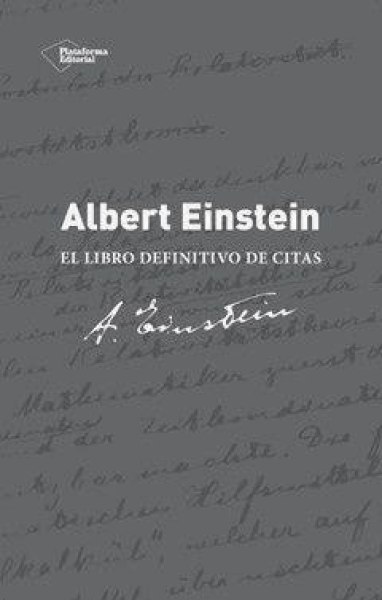 Albert Einstein - El Libro Definitivo de Citas