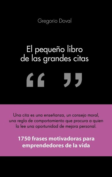 El Pequeño Libro de Las Grandes Citas