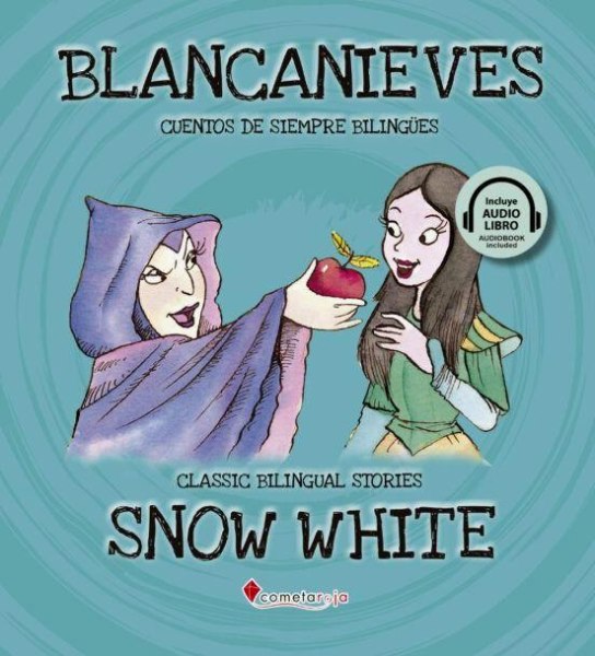 Blancanieves Classic Bilingual Stories