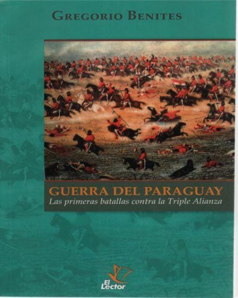 Guerra del Paraguay - Las Primeras Batallas
