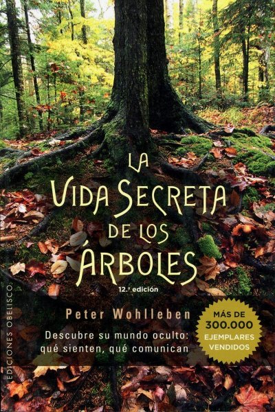 La Vida Secreta De Los Árboles