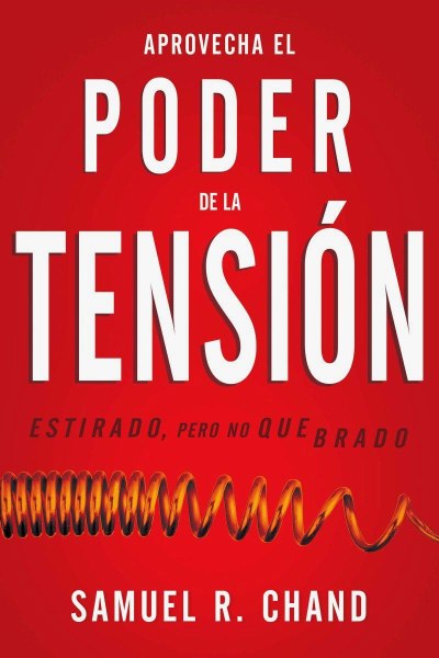 Aprovecha El Poder de la Tension